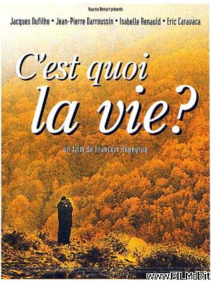 poster Affiche de film c'est quoi la vie?