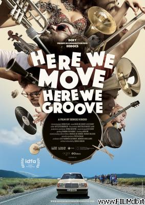 Cartel de la pelicula Here We Move Here We Groove