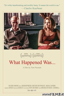 poster Locandina del film What Happened Was...