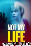 poster del film Not My Life [filmTV]