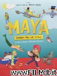 poster Maya, donne-moi un titre poster del film Maya, donne-moi un titre