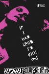 poster del film If I Had Legs I'd Kick You