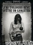 poster del film J'ai toujours rêvé d'être un gangster