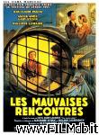 poster Les Mauvaises Rencontres poster del film Les Mauvaises Rencontres