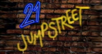 logo serie-tv 4 della scuola di polizia (21 Jump Street)