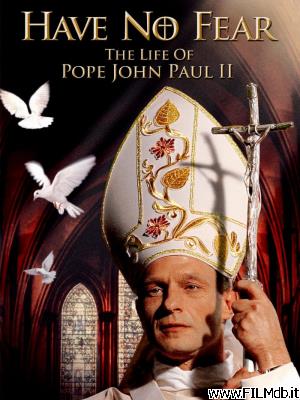 Affiche de film N'ayez pas peur : La Vie de Jean-Paul II [filmTV]