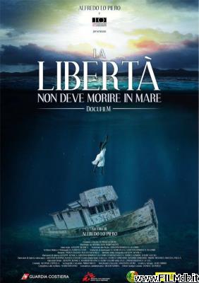 Locandina del film la libertà non deve morire in mare