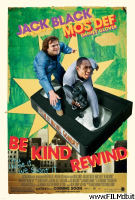 Locandina del film be kind rewind - gli acchiappafilm