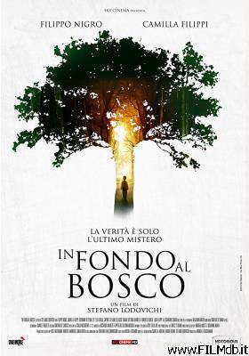 poster Locandina del film In fondo al bosco