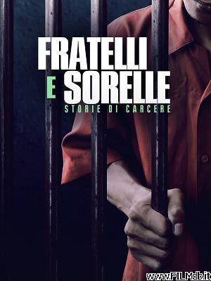 Poster of movie Fratelli e sorelle - Storie di carcere