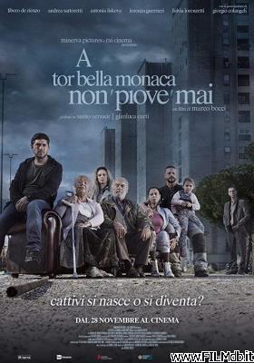 Affiche de film A Tor Bella Monaca non piove mai