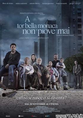 poster Locandina del film A Tor Bella Monaca non piove mai