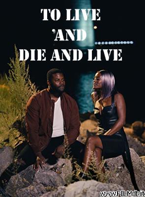 poster Locandina del film To Live and Die and Live