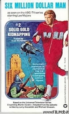 Poster of movie The Six Million Dollar Man: The Solid Gold Kidnapping [filmTV]