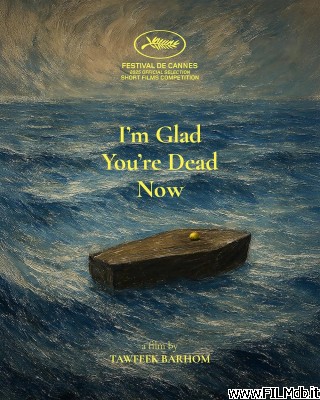 Locandina del film I'm Glad You're Dead Now [corto]