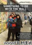 poster Something to Do with the Wall poster del film Something to Do with the Wall