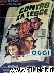 poster Contro la legge poster del film Contro la legge