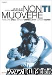 poster Non ti muovere poster del film Non ti muovere
