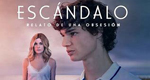 logo serie-tv Escándalo - Relato de una obsesión