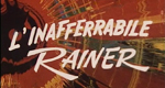 logo serie-tv Inafferrabile Rainer