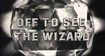 logo serie-tv Off to See the Wizard